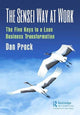 Book cover of: Sensei Way at Work. By: Dan Prock
