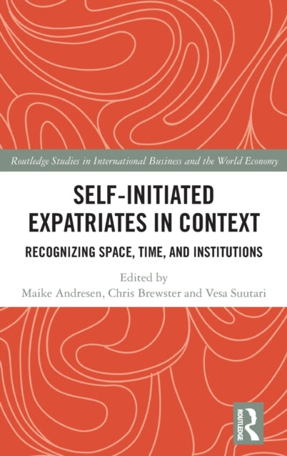 Book cover of: Self-Initiated Expatriates in Context. By: Maike Andresen