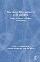 Book cover of: Discussing Bilingualism in Deaf Children. By: Robert Hoffmeister