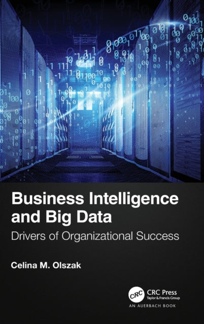 Book cover of: Business Intelligence and Big Data. By: Celina Olszak