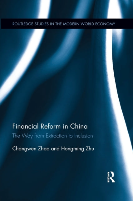 Book cover of: Financial Reform in China. By: Changwen Zhao