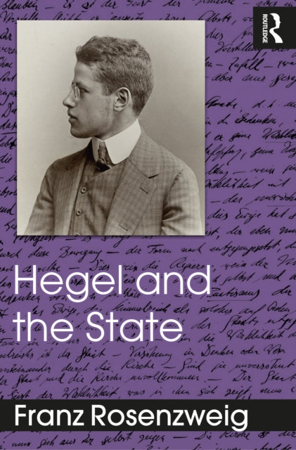 Book cover of: Hegel and the State. By: Franz Rosenzweig