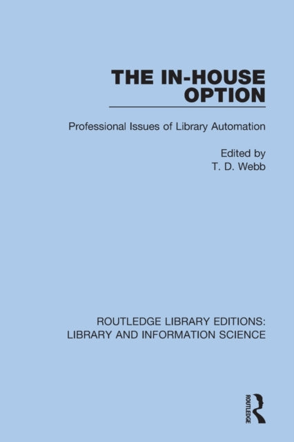 Book cover of: In-House Option. By: Terry Webb