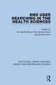 Book cover of: End User Searching in the Health Sciences. By: M. Sandra Wood