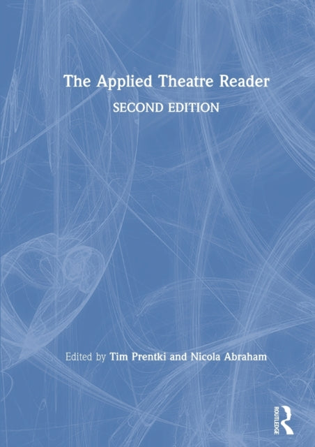 Book cover of: Applied Theatre Reader. By: Tim Prentki