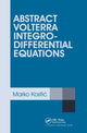 Book cover of: Abstract Volterra Integro-Differential Equations. By: Marko Kostic