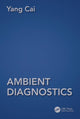 Book cover of: Ambient Diagnostics. By: Yang Cai