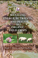 Book cover of: Managing Energy, Nutrients, and Pests in Organic Field Crops. By: Ralph C. Martin