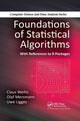 Book cover of: Foundations of Statistical Algorithms. By: Claus Weihs