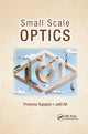 Book cover of: Small Scale Optics. By: Preecha Yupapin