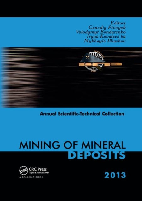 Book cover of: Mining of Mineral Deposits. By: Genadiy Pivnyak