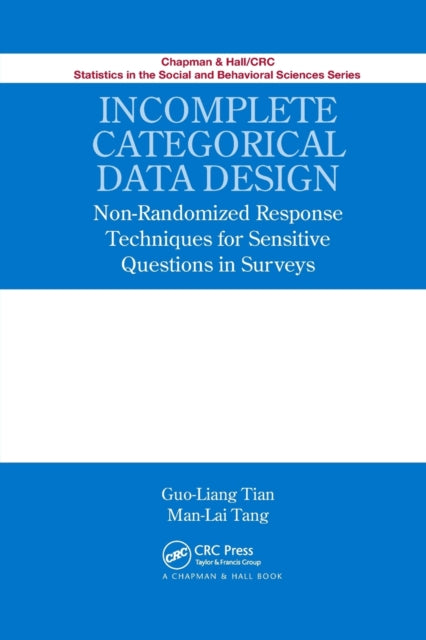 Book cover of: Incomplete Categorical Data Design. By: Guo-Liang Tian
