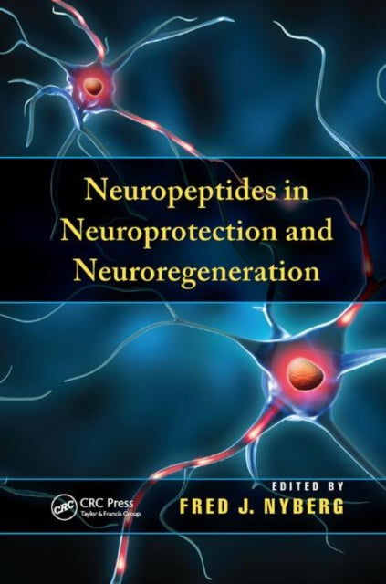 Book cover of: Neuropeptides in Neuroprotection and Neuroregeneration. By: Fred Nyberg