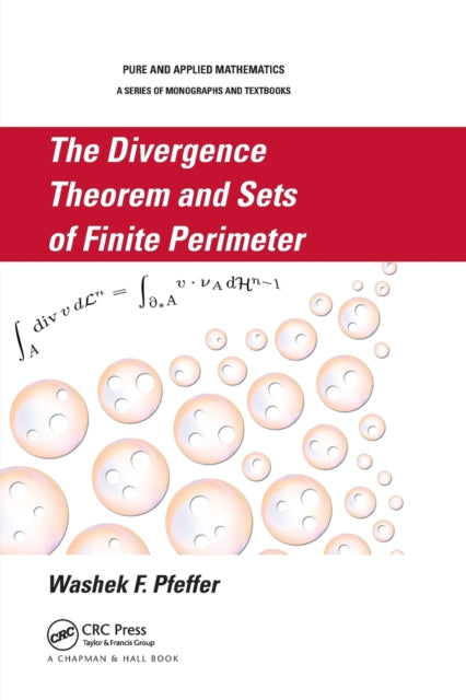 Book cover of: Divergence Theorem and Sets of Finite Perimeter. By: Washek F. Pfeffer