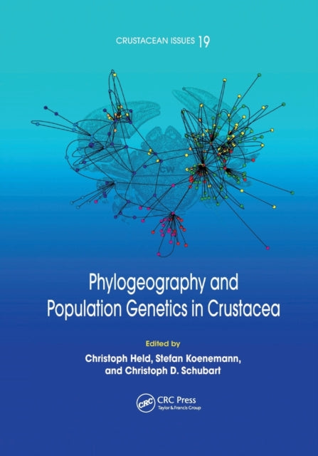 Book cover of: Phylogeography and Population Genetics in Crustacea. By: Christoph Held