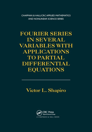 Fourier Series in Several Variables with Applications to Partial Differential Equations