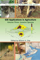 Book cover of: GIS Applications in Agriculture, Volume Three. By: Sharon A. Clay