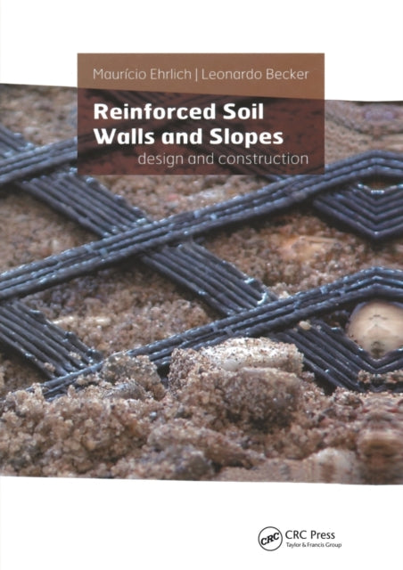 Book cover of: Reinforced Soil Walls and Slopes. By: Maurício Ehrlich