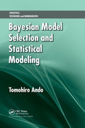 Bayesian Model Selection and Statistical Modeling