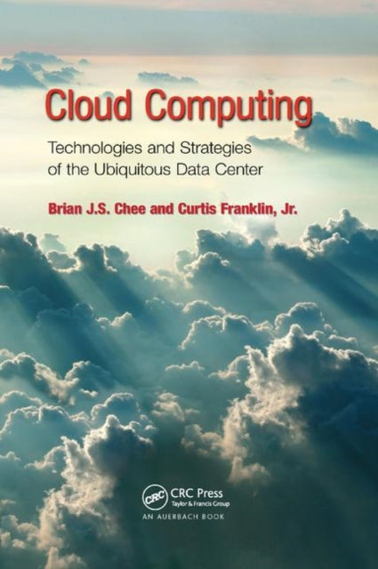 Book cover of: Cloud Computing. By: Brian J. S. Chee