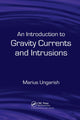 Book cover of: Introduction to Gravity Currents and Intrusions. By: Marius Ungarish