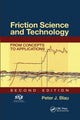 Book cover of: Friction Science and Technology. By: Peter J. Blau