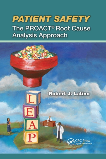 Book cover of: Patient Safety. By: Robert J. Latino
