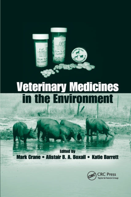 Book cover of: Veterinary Medicines in the Environment. By: Mark Crane