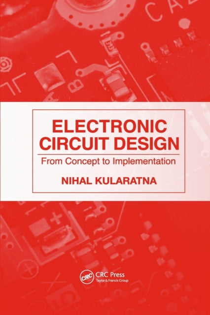 Book cover of: Electronic Circuit Design. By: Nihal Kularatna