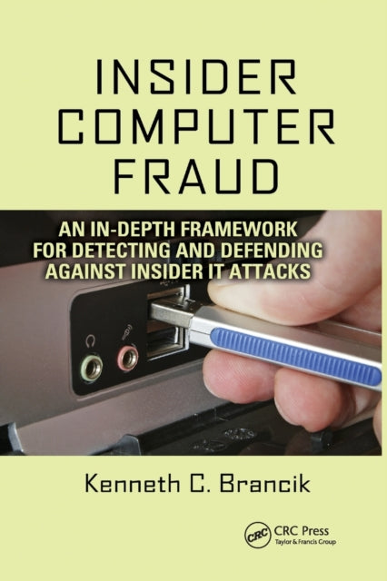 Book cover of: Insider Computer Fraud. By: Kenneth Brancik