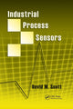 Book cover of: Industrial Process Sensors. By: David M. Scott