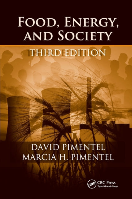 Book cover of: Food, Energy, and Society. By: Pimentel