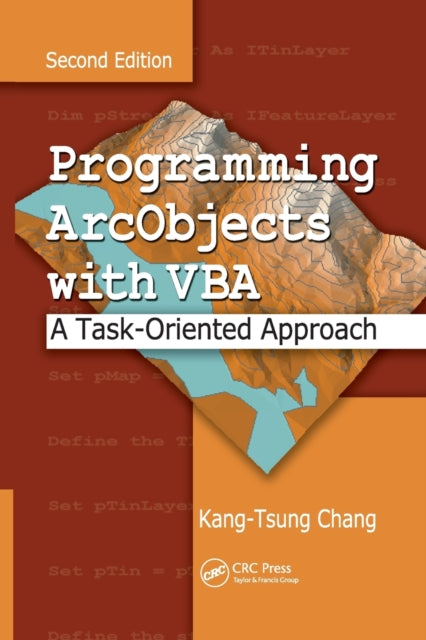 Book cover of: Programming ArcObjects with VBA. By: Kang-Tsung Chang