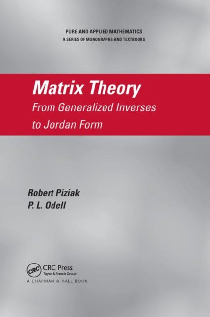 Book cover of: Matrix Theory. By: Robert Piziak