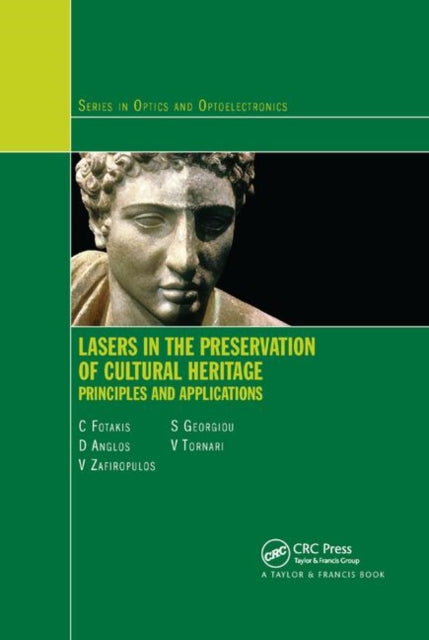 Book cover of: Lasers in the Preservation of Cultural Heritage. By: C. Fotakis
