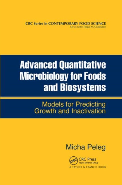 Book cover of: Advanced Quantitative Microbiology for Foods and Biosystems. By: Micha Peleg