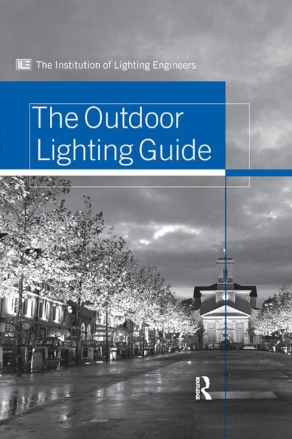 Book cover of: Outdoor Lighting Guide. By: Institution of Institution of Lighting Engineers