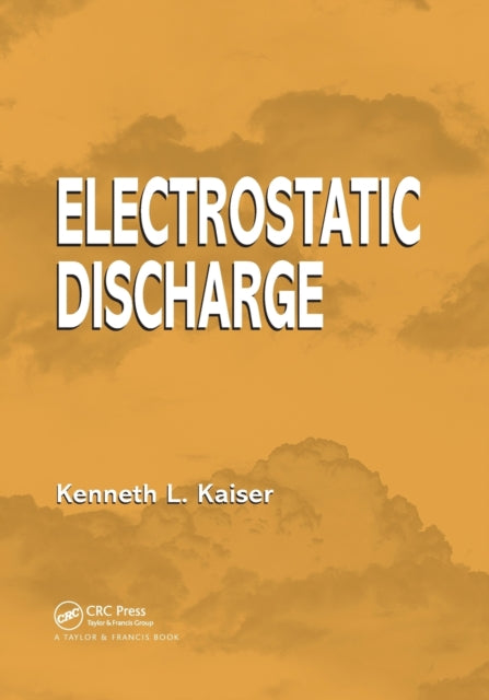 Book cover of: Electrostatic Discharge. By: Kenneth L. Kaiser