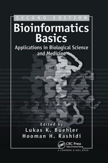 Book cover of: Bioinformatics Basics. By: Lukas K. Buehler