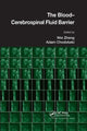 Book cover of: Blood-Cerebrospinal Fluid Barrier. By: Wei Zheng