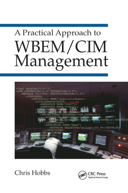 Book cover of: Practical Approach to WBEM/CIM Management. By: Chris Hobbs