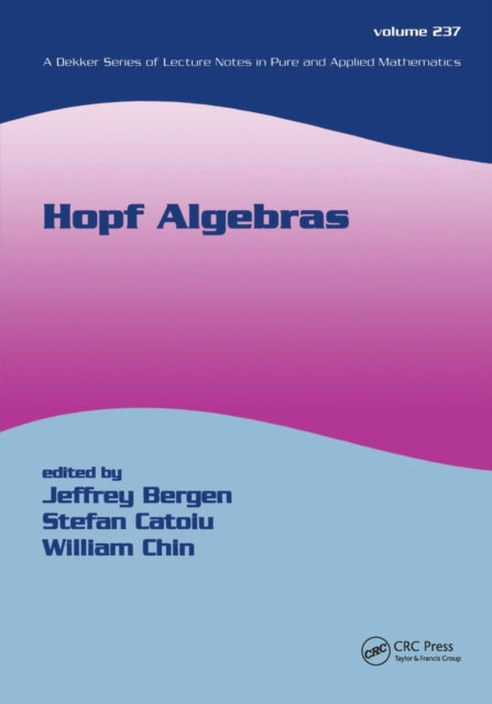 Book cover of: Hopf Algebras. By: Jeffrey Bergen