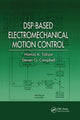 Book cover of: DSP-Based Electromechanical Motion Control. By: Hamid A. Toliyat