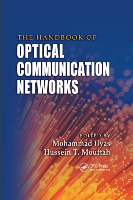 Book cover of: Handbook of Optical Communication Networks. By: Mohammad Ilyas