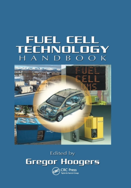 Book cover of: Fuel Cell Technology Handbook. By: Gregor Hoogers