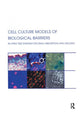 Book cover of: Cell Culture Models of Biological Barriers. By: Claus-Michael Lehr