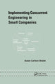 Book cover of: Implementing Concurrent Engineering in Small Companies. By: Susan Skalak