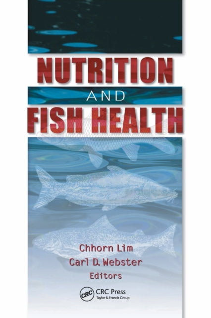 Book cover of: Nutrition and Fish Health. By: Carl D. Webster