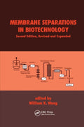 Membrane Separations in Biotechnology