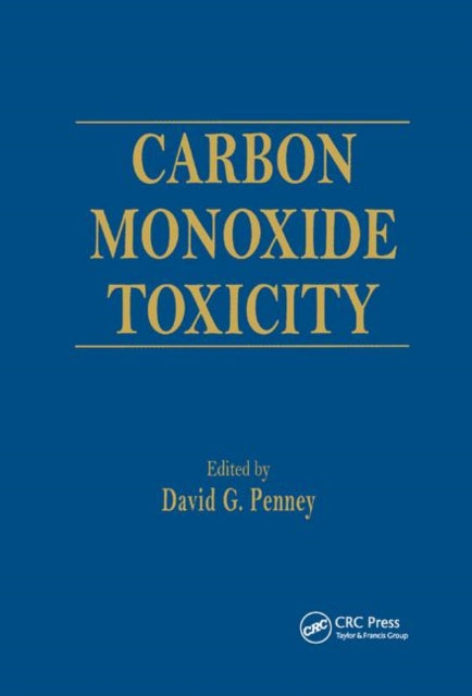 Book cover of: Carbon Monoxide Toxicity. By: David G. Penney